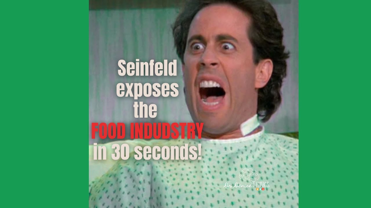Seinfeld exposes the Food Industry in 30 seconds