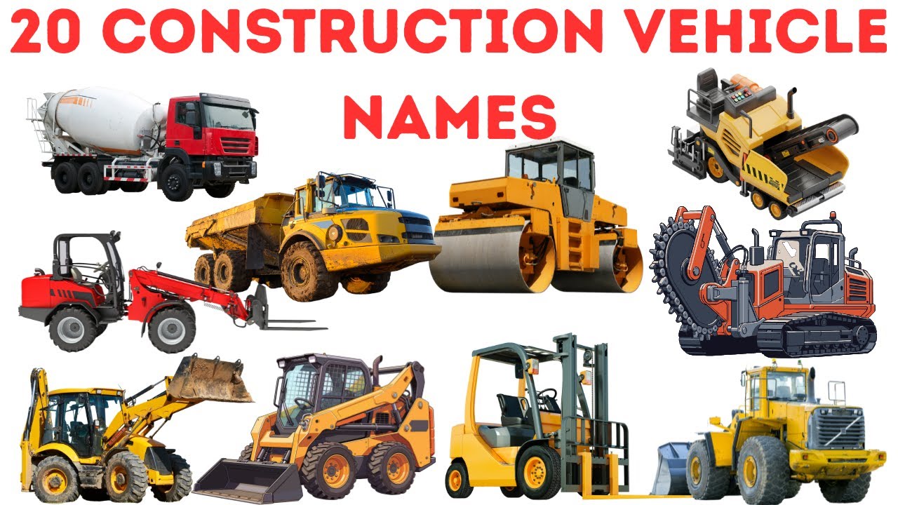 20 Construction Vehicle Names for Kids | निर्माण गाड़ियों के नाम | Learn Construction Vehicles