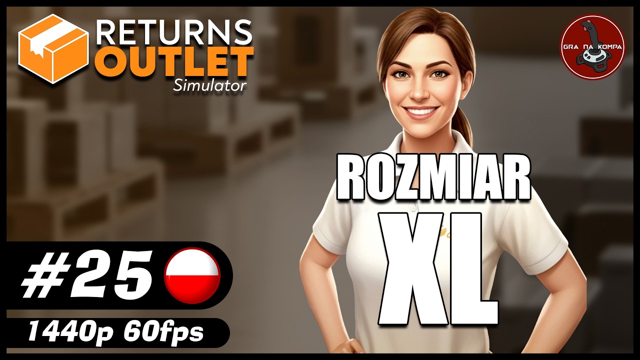 Rozmiar XL || #25 || Returns Outlet Simulator gameplay PL