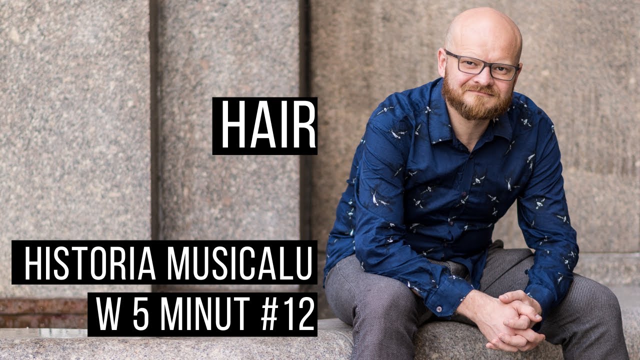 Historia musicalu w 5 minut: Hair #12