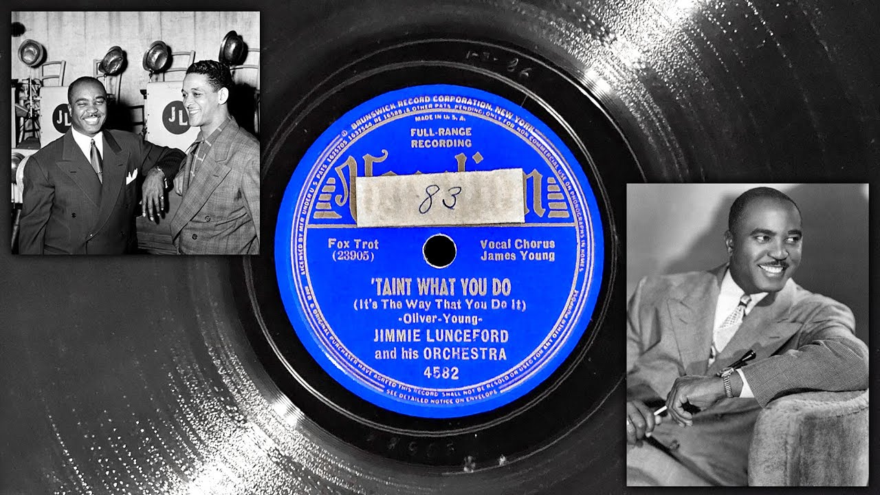 'Taint What You Do (It's The Way That You Do It) - Jimmie Lunceford and His Orchestra (1939)