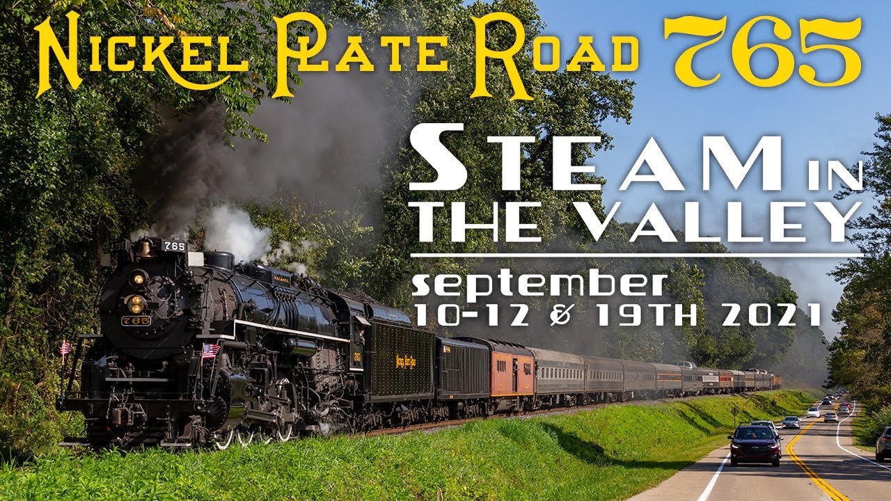 Nickel Plate Road 765: Steam in the Valley 2021