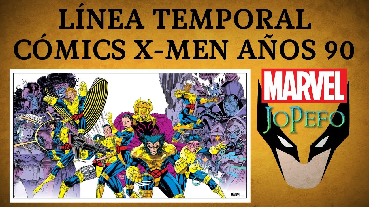 Cronología X-Men cómics de los años 90 del siglo XX.
