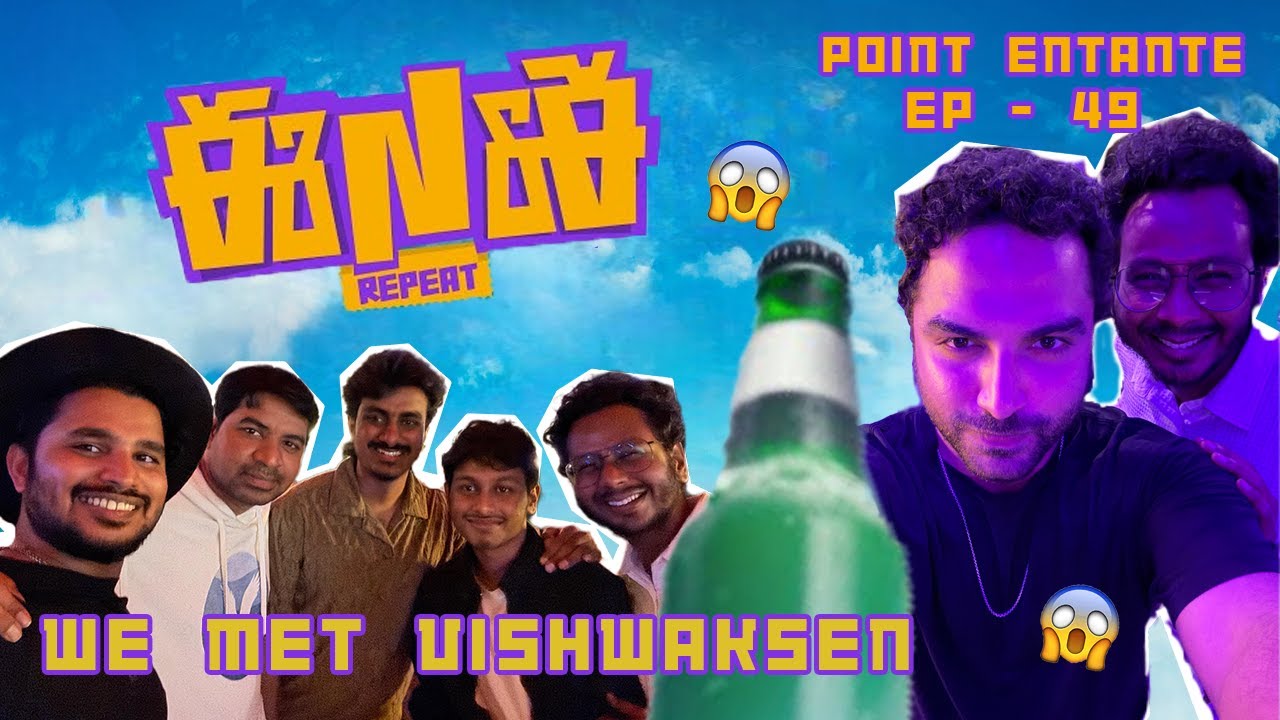 We Met Vishwaksen | Point Entante Ep-49 | ENE Repeat Launch Event | Tharun Bhascker | @RoastMortem