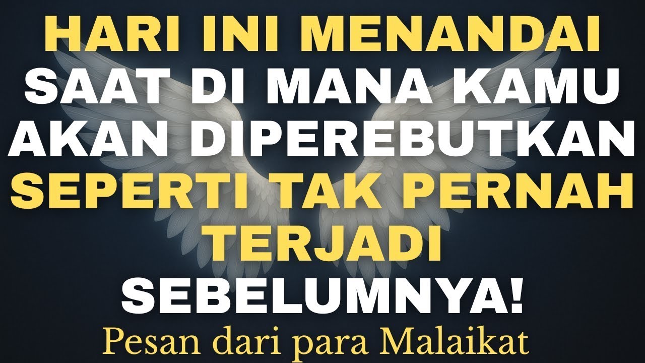 HARI INI MENANDAI SAAT DI MANA KAMU AKAN DIPEREBUTKAN SEPERTI TAK PERNAH TERJADI SEBELUMNYA