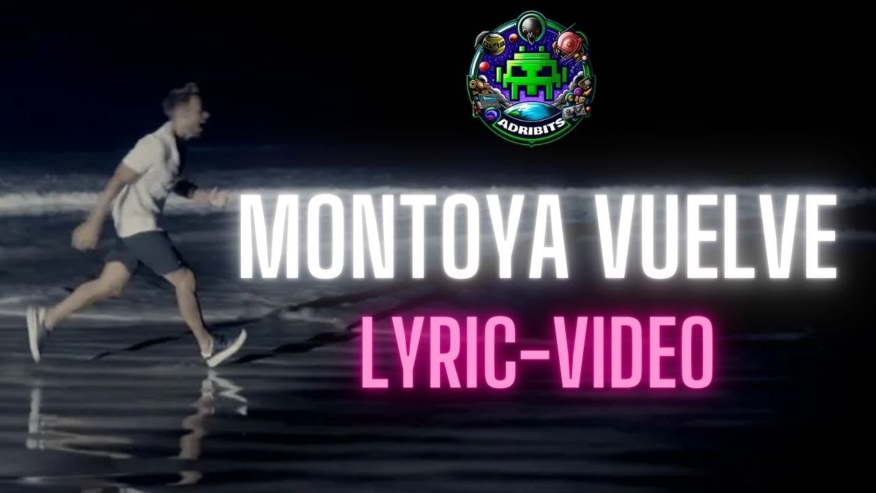 🎤🔥 Montoya Vuelve -  La canción #VIRAL  con la que COMENZÓ #AdriBits  | Oficial
