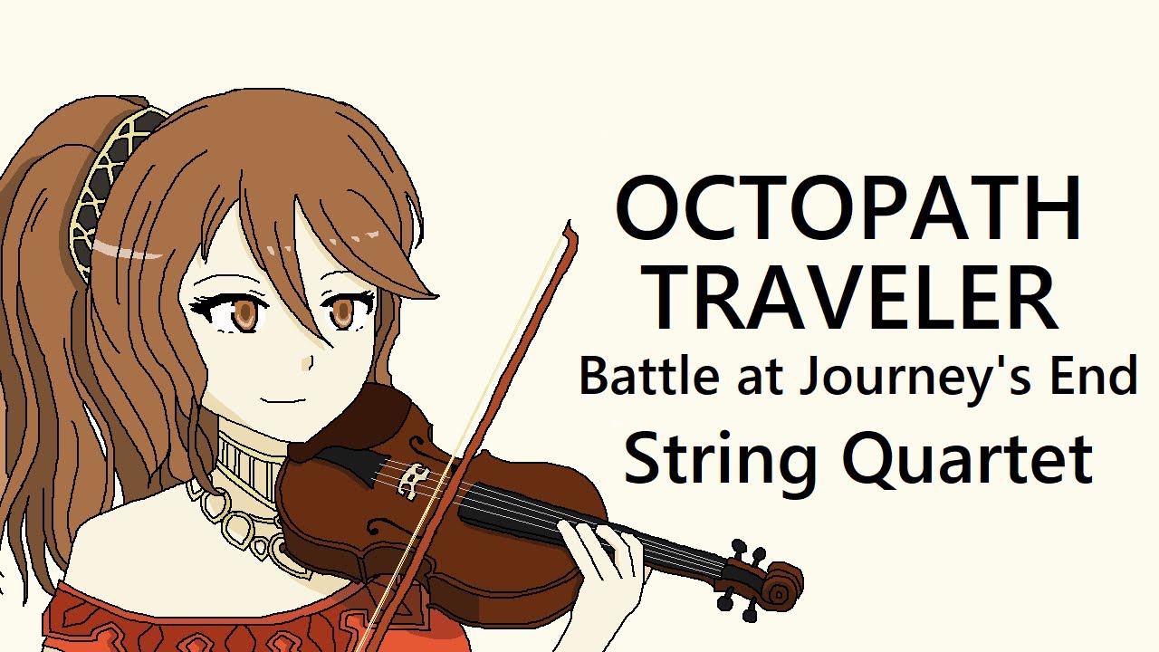 【弦楽四重奏】GGQ:オクトパストラベラー - 復讐のために～旅路の果てに立ちはだかる者 / OCTOPATH TRAVELER