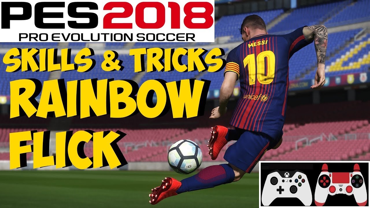 PES 2018 Skills & Tricks Tutorial | RAINBOW FLICK | Auto Feint [ON] | Xbox PC PS4 PS3