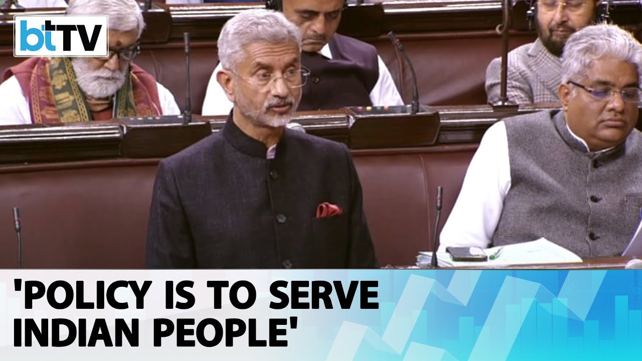 EAM S. Jaishankar Outline India's Foreign Policy In Parliament
