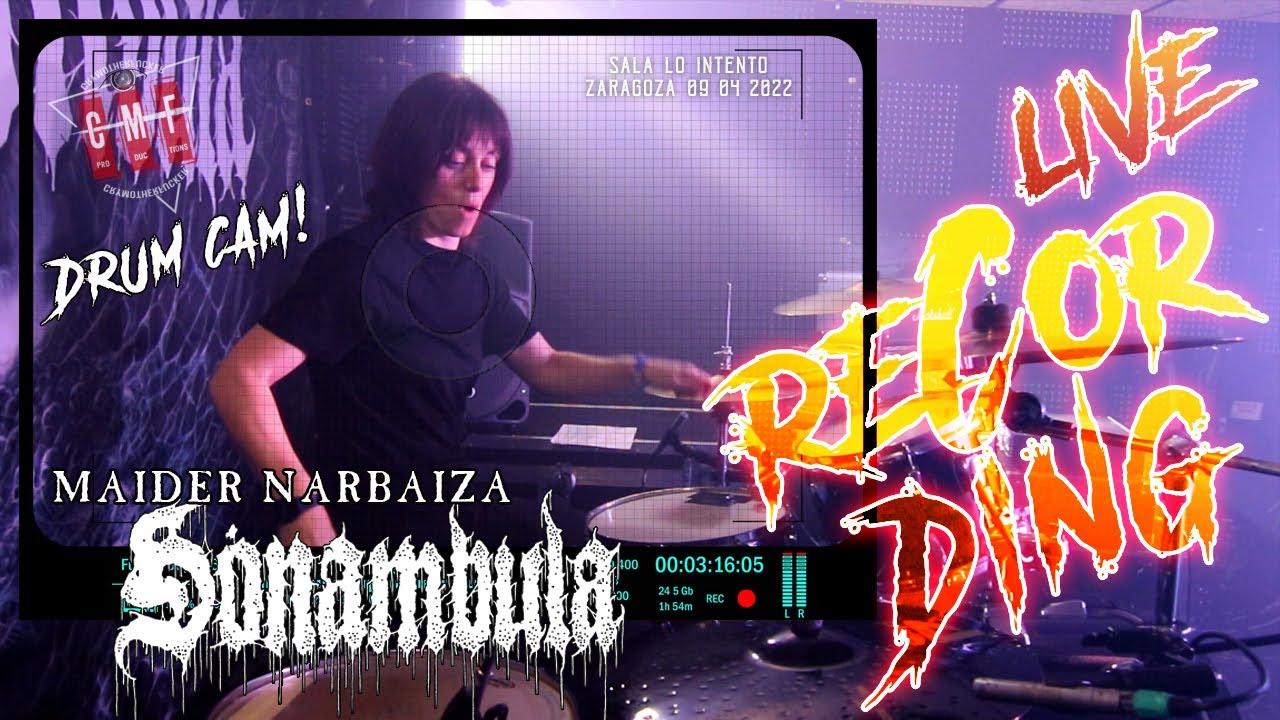 S&Ouml;NAMBULA - (DRUM CAM)  MAIDER NARBAIZA - ZARAGOZA. SALA LO INTENTO. 09/04/2022