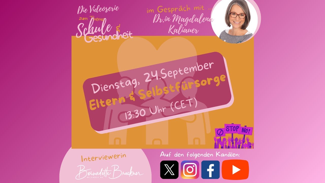 YouTubeSerie - Kinder, Gesundheit - Magdalena Kaliauer - Selbstfürsorge-Teil 4