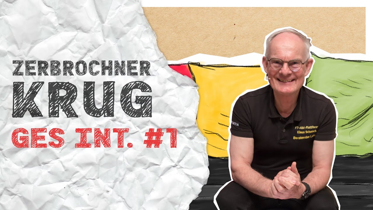 Heinrich von Kleist: Der zerbrochne Krug - Gesamt-Interpretation #1