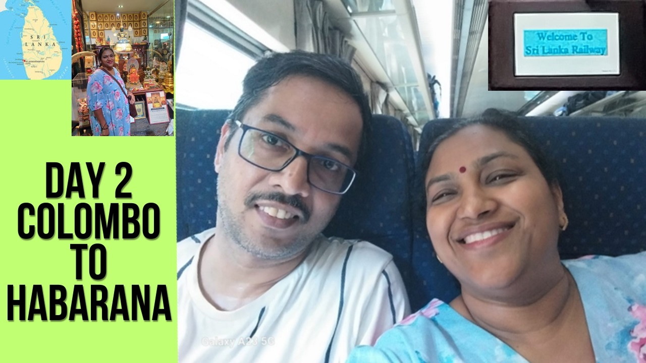Sri Lanka - Day 2 | Train Ride Colombo to Habarana + Temple Visit