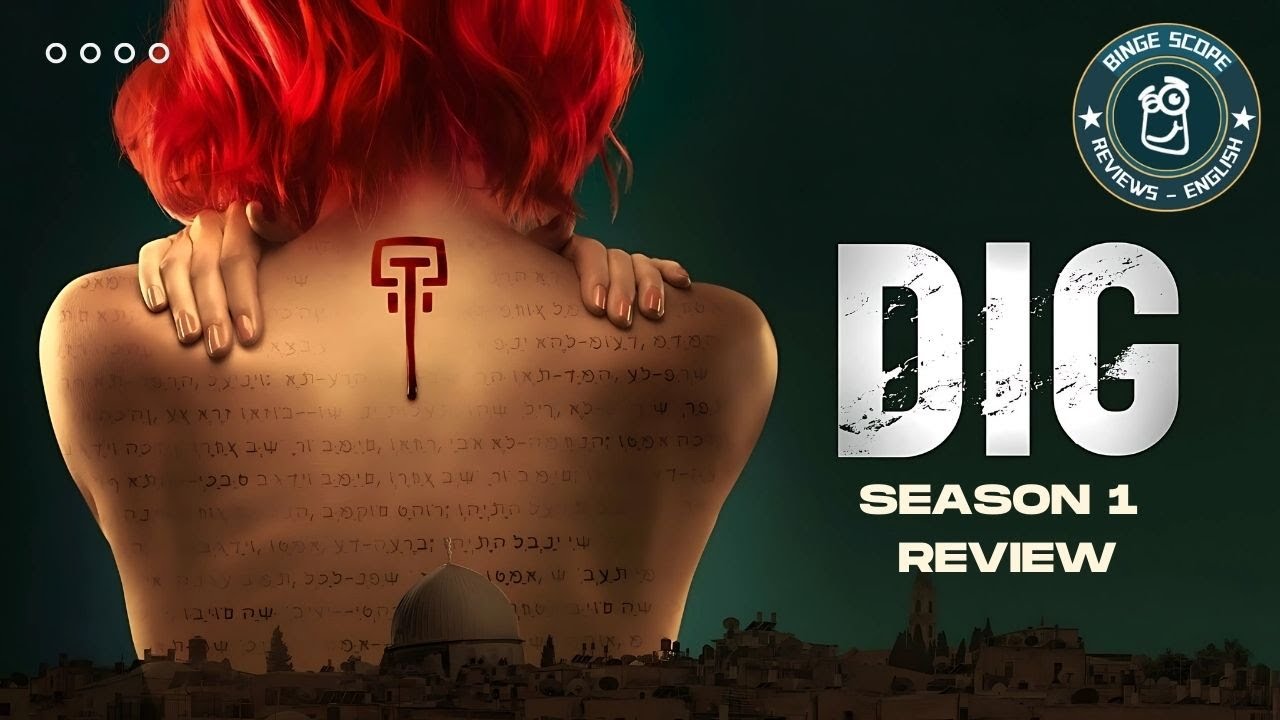 DIG Season 1 Breakdown &ndash; The Prophecy, The Mystery, The Chase