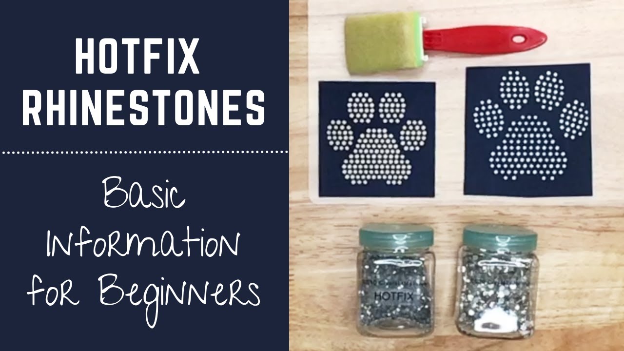 Hotfix Rhinestones - Basic Information for Beginners