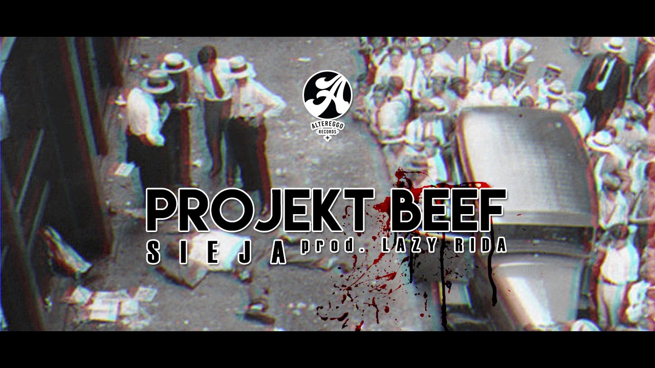 SIEJA X ZET X NWWC X PJK - Projekt Beef Prod. Lazy Rida
