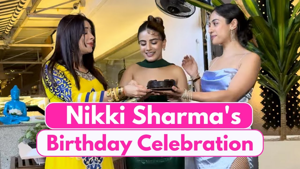 Nyrraa M Banerji, Arjun Bijlani & Others At Nikki Sharma's Birthday Celebration