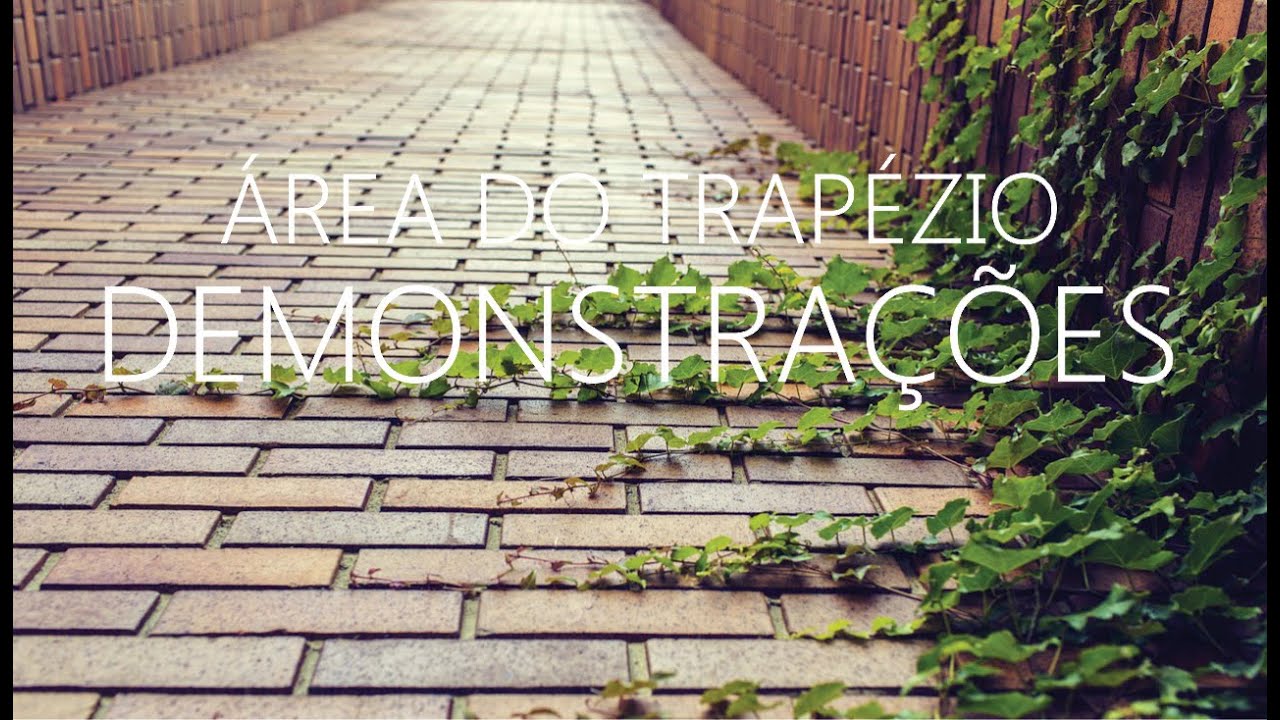 Área do Trapézio: Demonstração