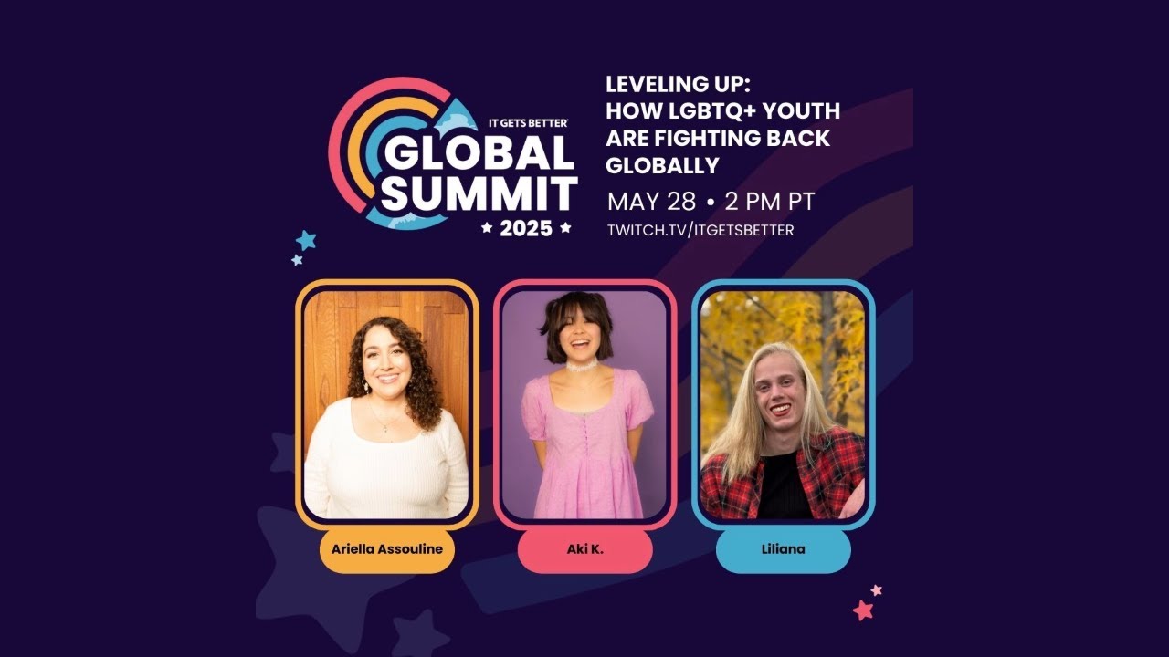 Leveling Up: How LGBTQ+ Youth Are Fighting Back Globally - 2025 #GlobalSummit Day 1