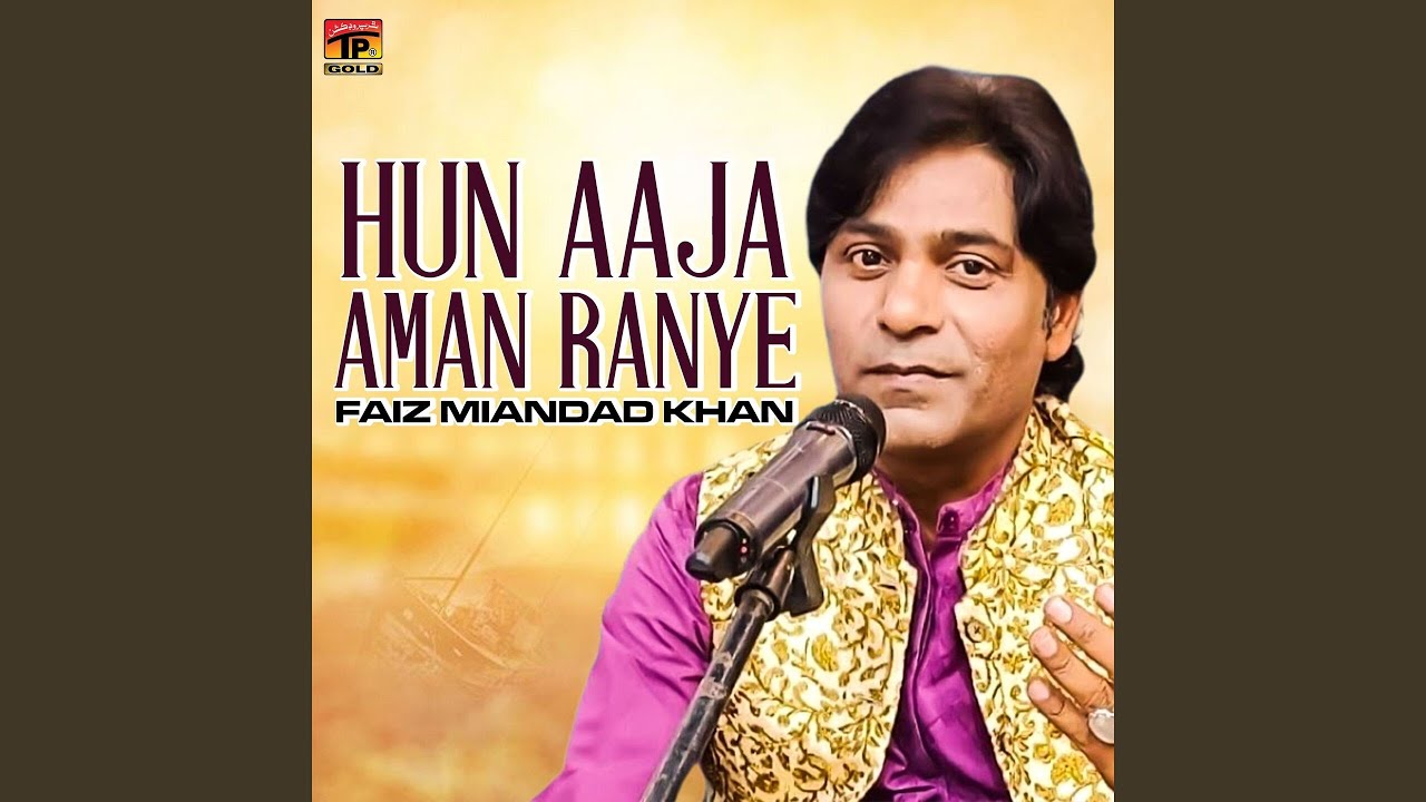 Hun Aaja Aman Ranye