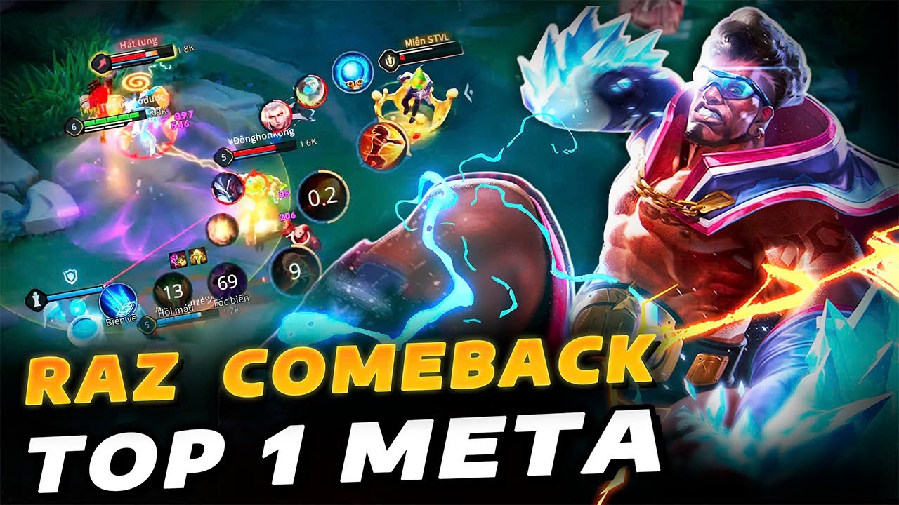 Truy tìm tướng mạnh nhất meta #3:  Raz - cú đấm sấm sếc...