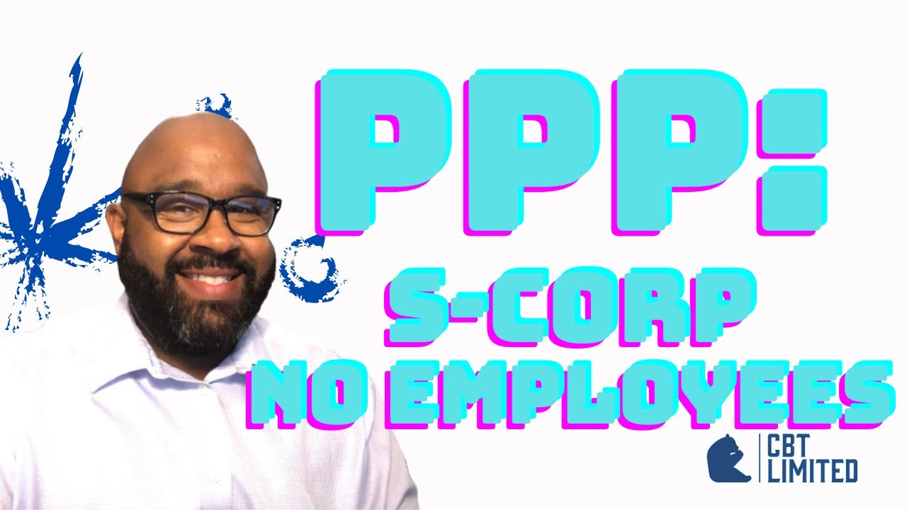PPP: Are you an S-corporation with no employees?