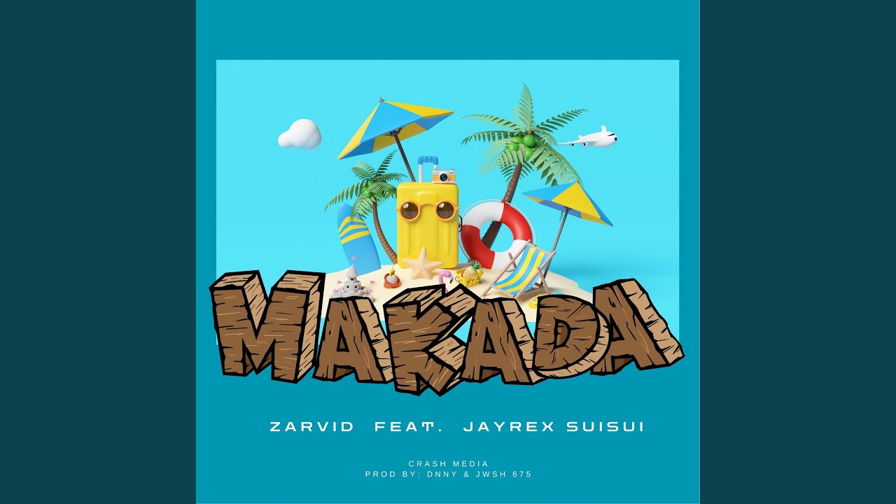 Makada_Zarvid_ft.Jayrex_Suisui (Official_Audio)