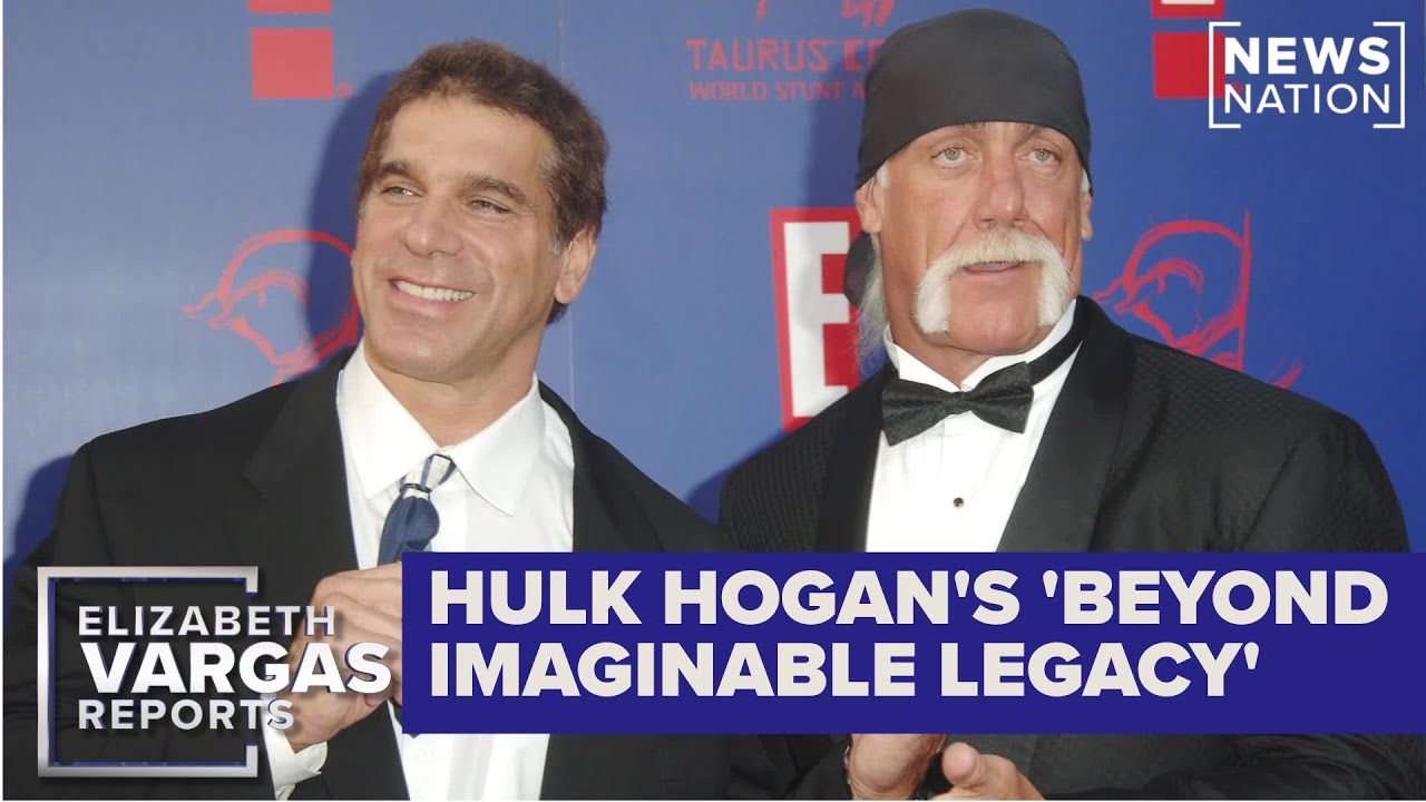 Hulk Hogan has 'beyond imaginable' legacy: Lou Ferrigno | Elizabeth Vargas Reports