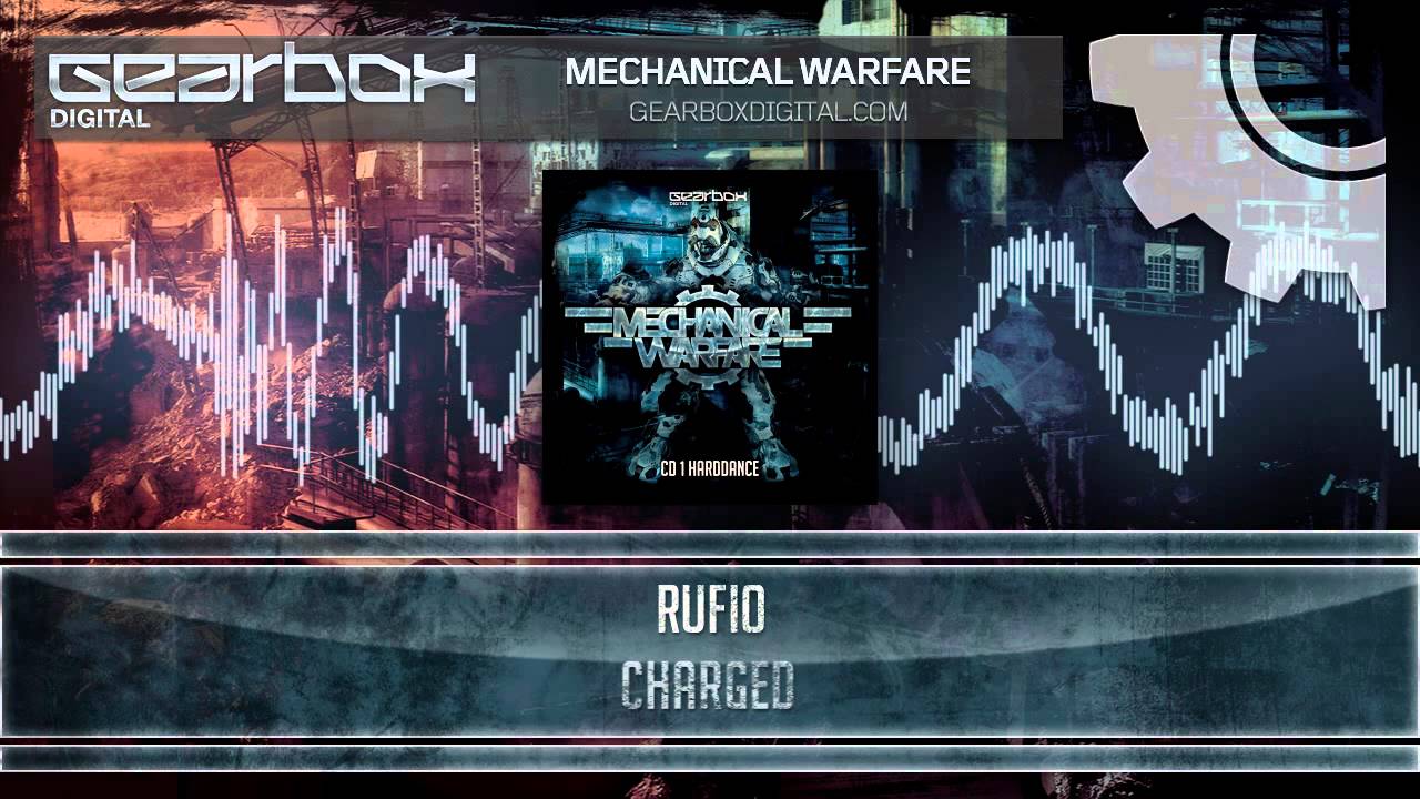 Rufio - Charged [Mechanical Warfare]