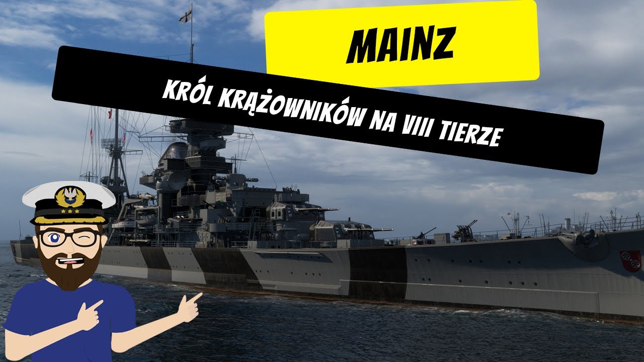 Mainz - Kr&oacute;l krążownik&oacute;w na VIII tierze | World of Warships