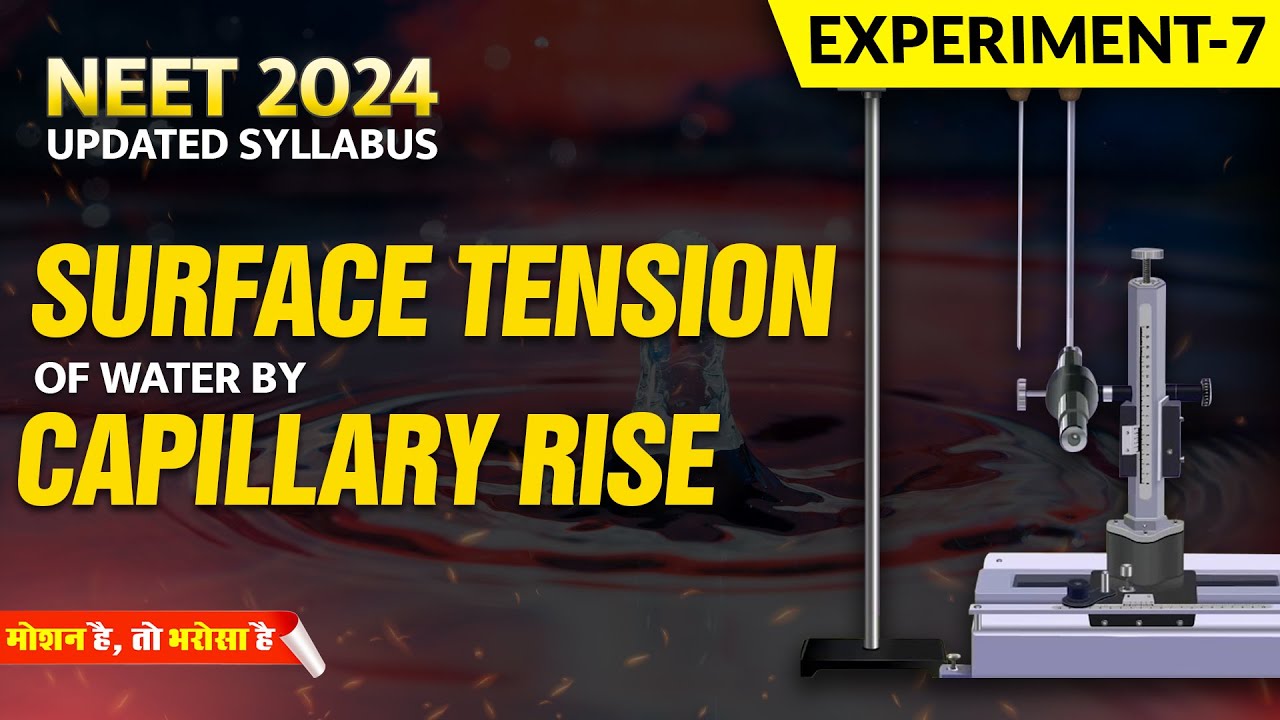 NEET 2024: Surface tension of water by capillary rise and effect of detergents💪⚡| Motion NEET #nvsir