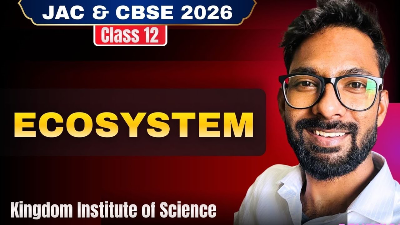Ecosystem | One Shot Revision | Class 12 Biology | NCERT
