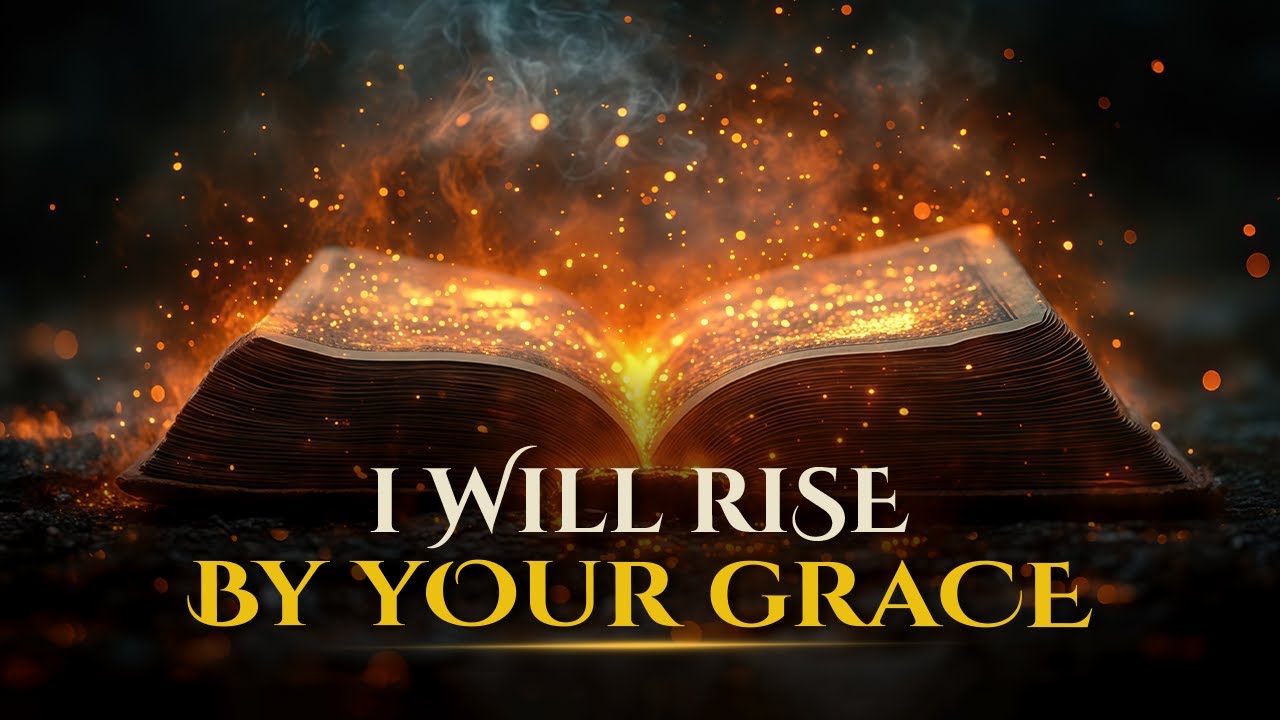 I Will Rise by Your Grace | Ancient Hymn | Isaiah 40:31