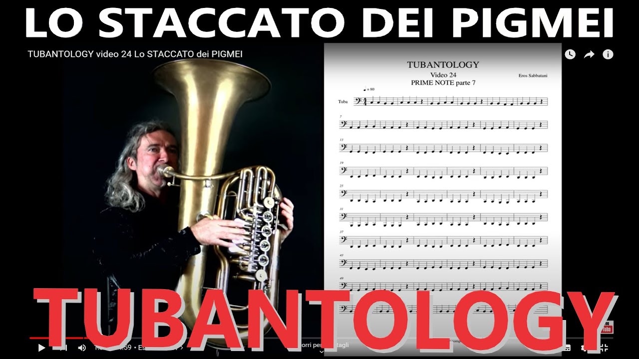TUBANTOLOGY video 24 Lo STACCATO dei PIGMEI