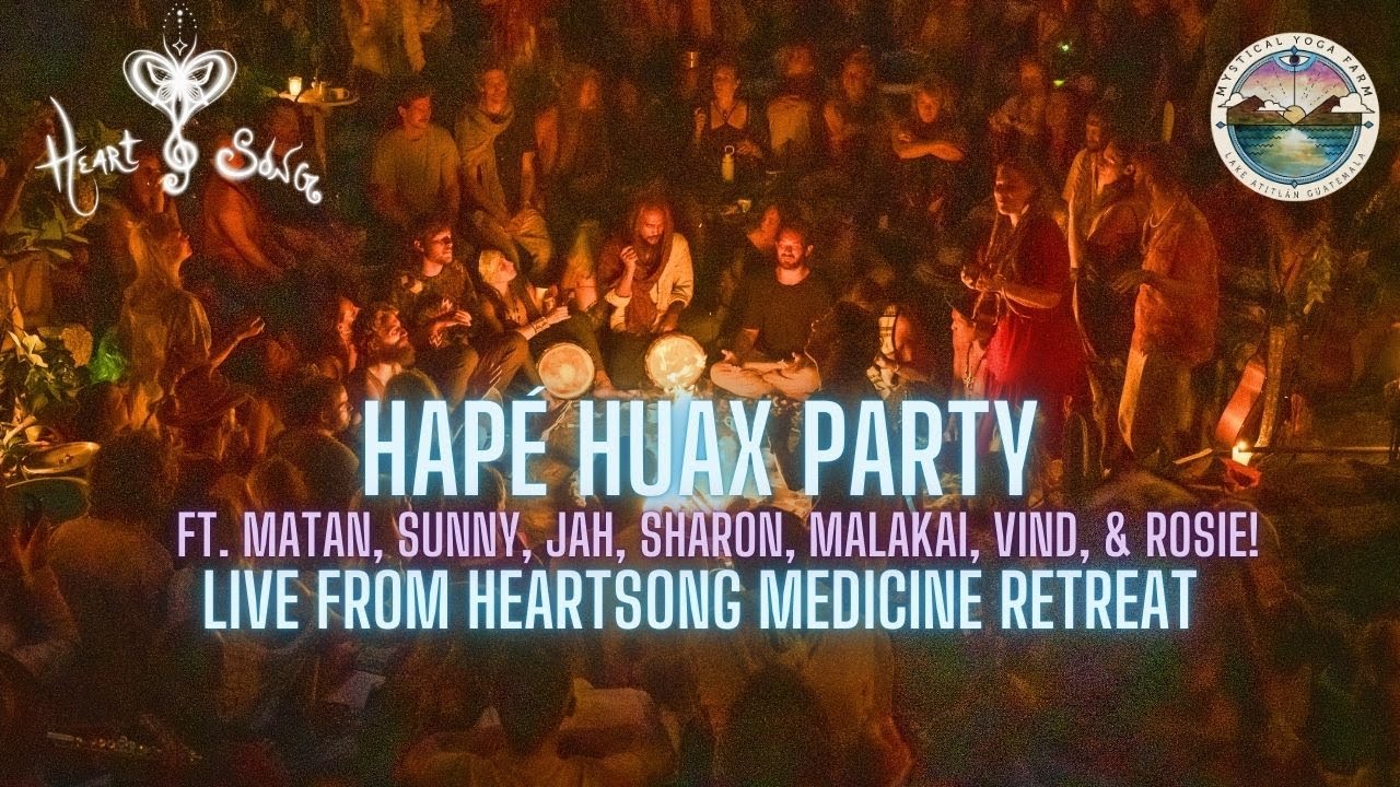 Hapé Haux Party 🐍🔥 Live from HeartSong Medicine Retreat 🙌 Yawanawa & Huni Kuin Songs 🎉