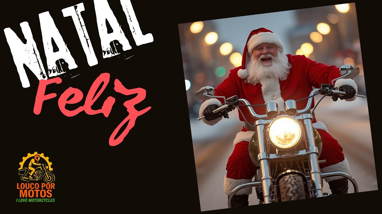 Feliz Natal do Louco por Motos 