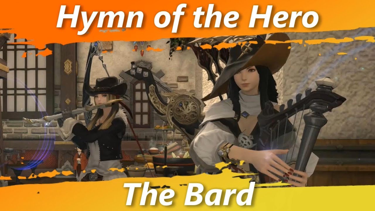 Hymn of the Hero - The Bard [FFXIV Fun]