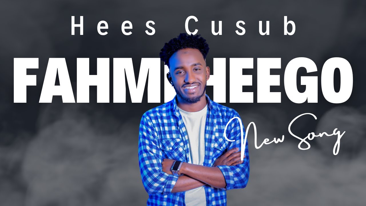FAHMI HEEGO | HEES CUSUB | HAMUNTII JACAYLKA | NEW SONG 2024