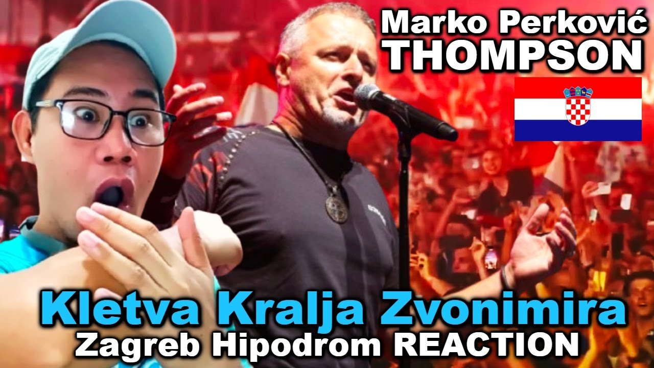 Marko Perković Thompson - Kletva Kralja Zvonimira - Zagreb Hipodrom REACTION