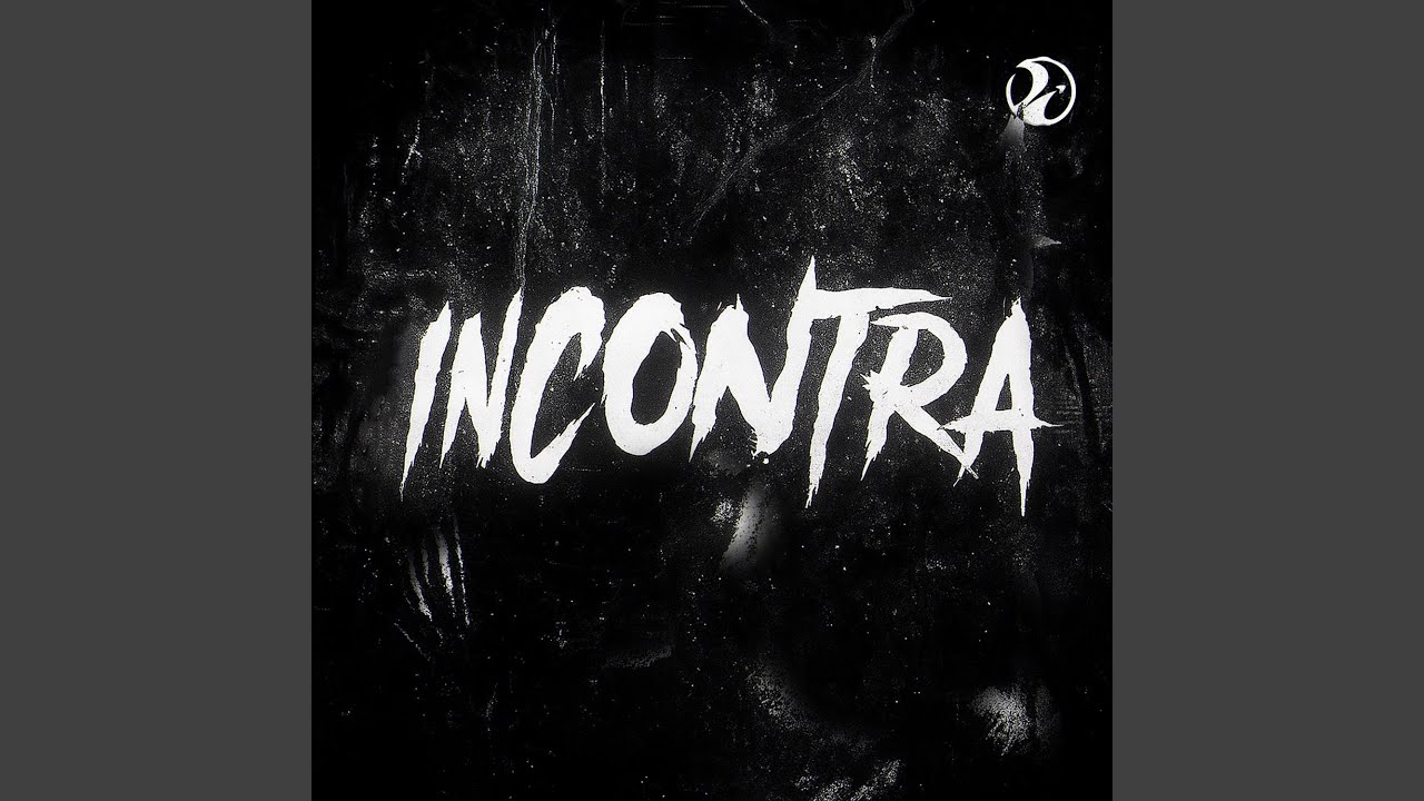 INCONTRA (Super Slowed)