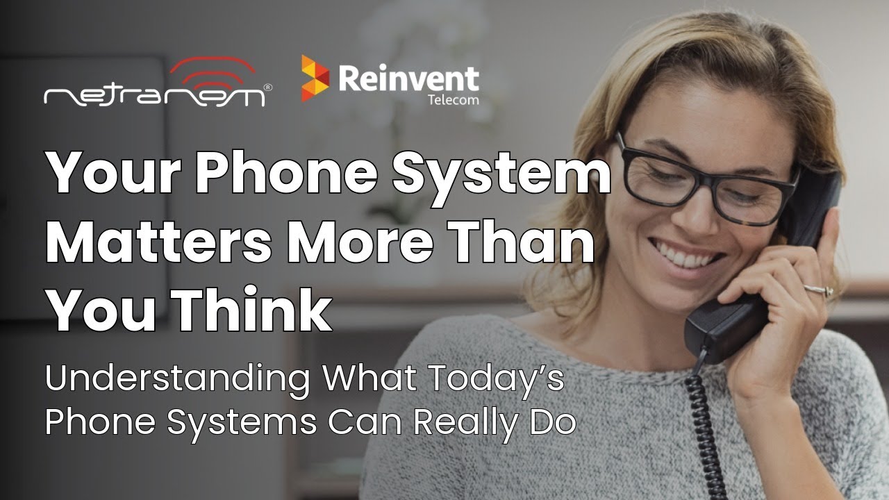 Your Phone System Matters More Than You Think: Understanding What Today’s Phone Systems Can Do