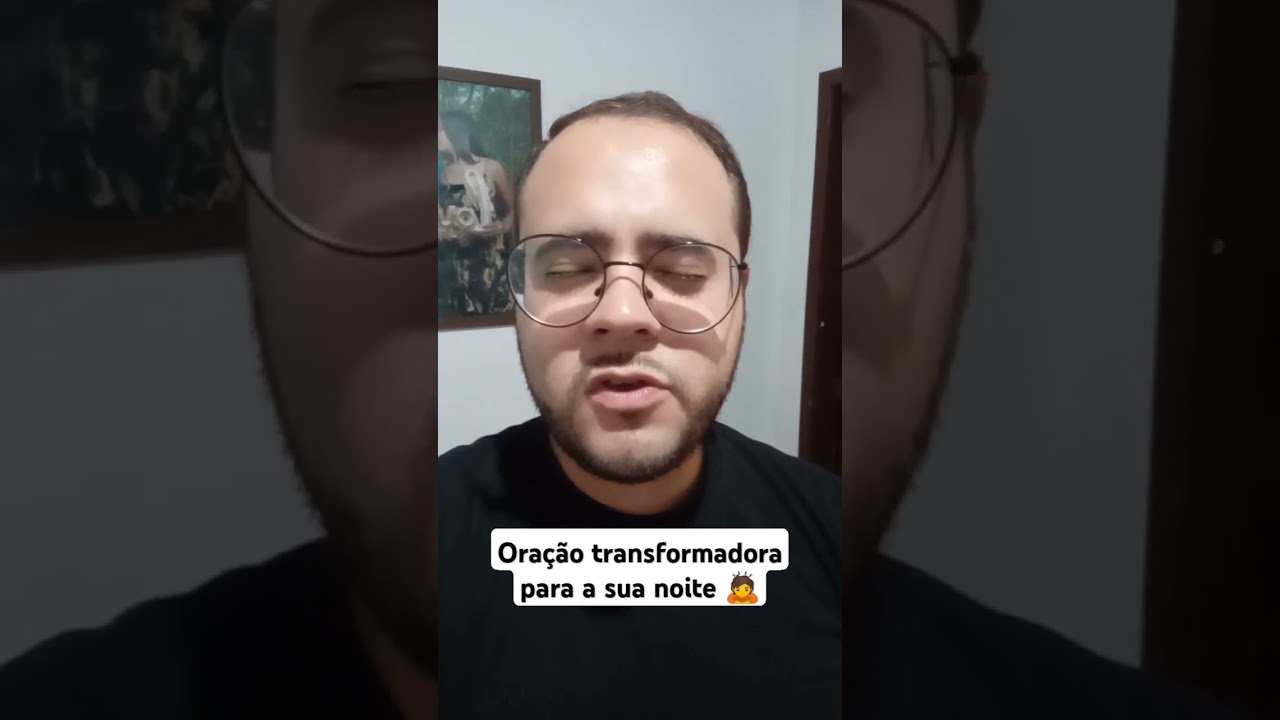 ORA&Ccedil;&Atilde;O TRANSFORMADORA PARA A SUA NOITE #ora&ccedil;&atilde;odanoite #oraisemcessar #ora&ccedil;&atilde;opoderosa #oraisempre