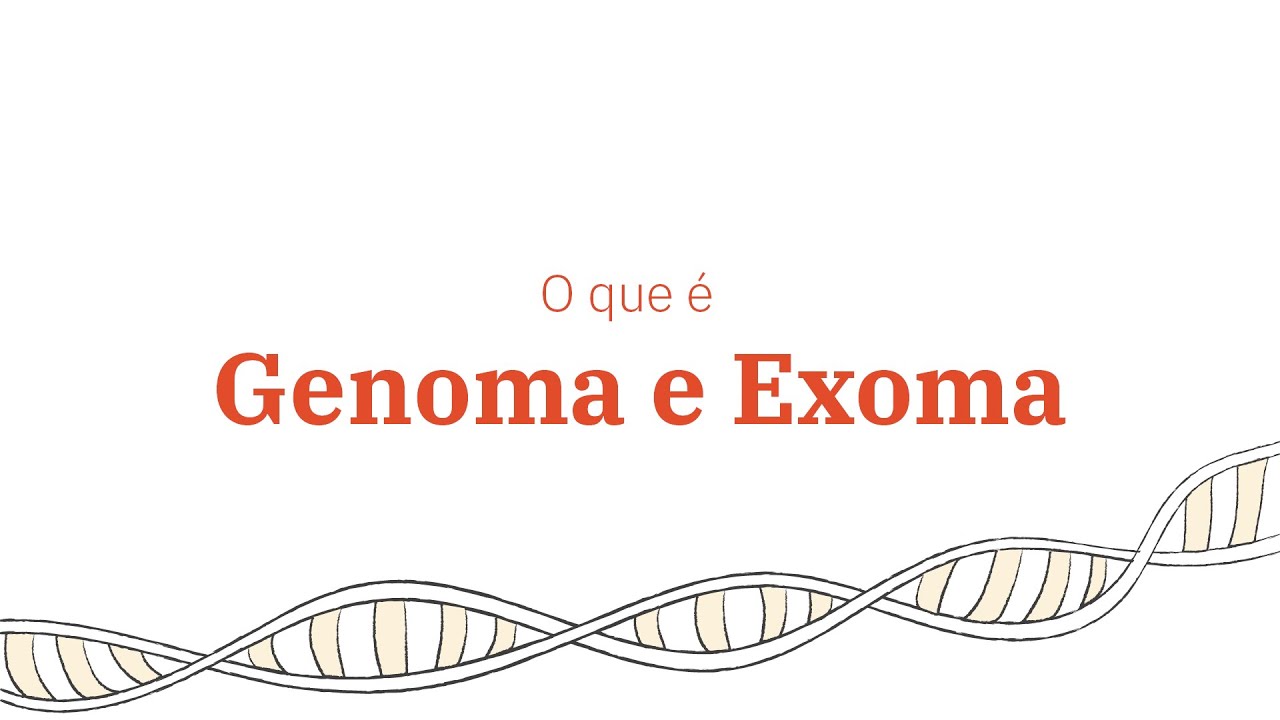 O que é Genoma e Exoma