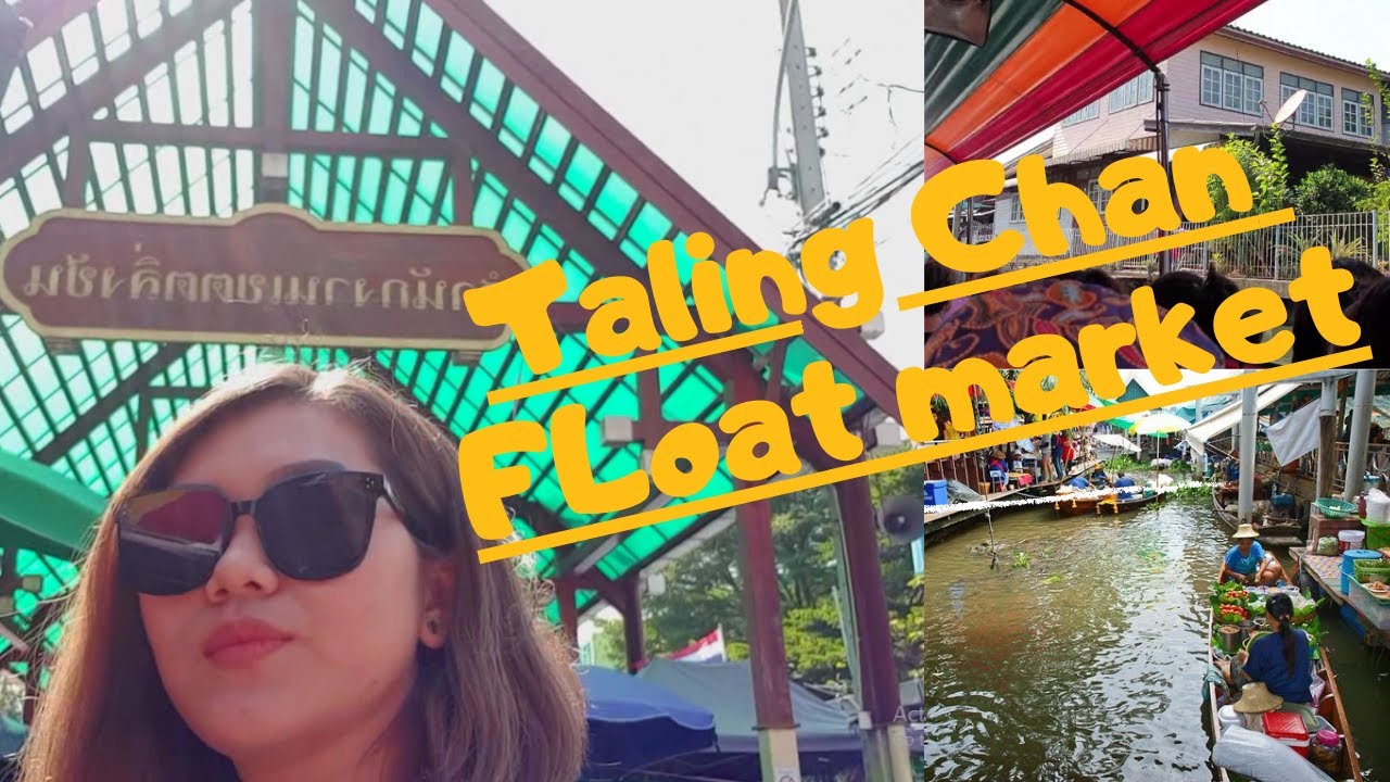 🇹🇭 ĐI CHỢ NỔI TAILING CHAN Ở BANGKOK || DISCOVER TAILING CHAN FLOAT MARKET || Cuộc sống Thái Lan