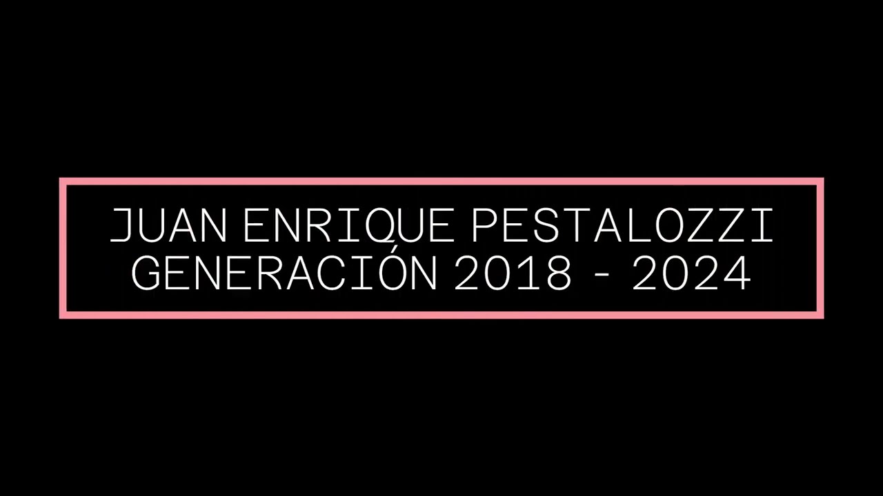 GENERACIÓN 2018 2024. PRIMARIA JUAN ENRIQUE PESTALOZZI
