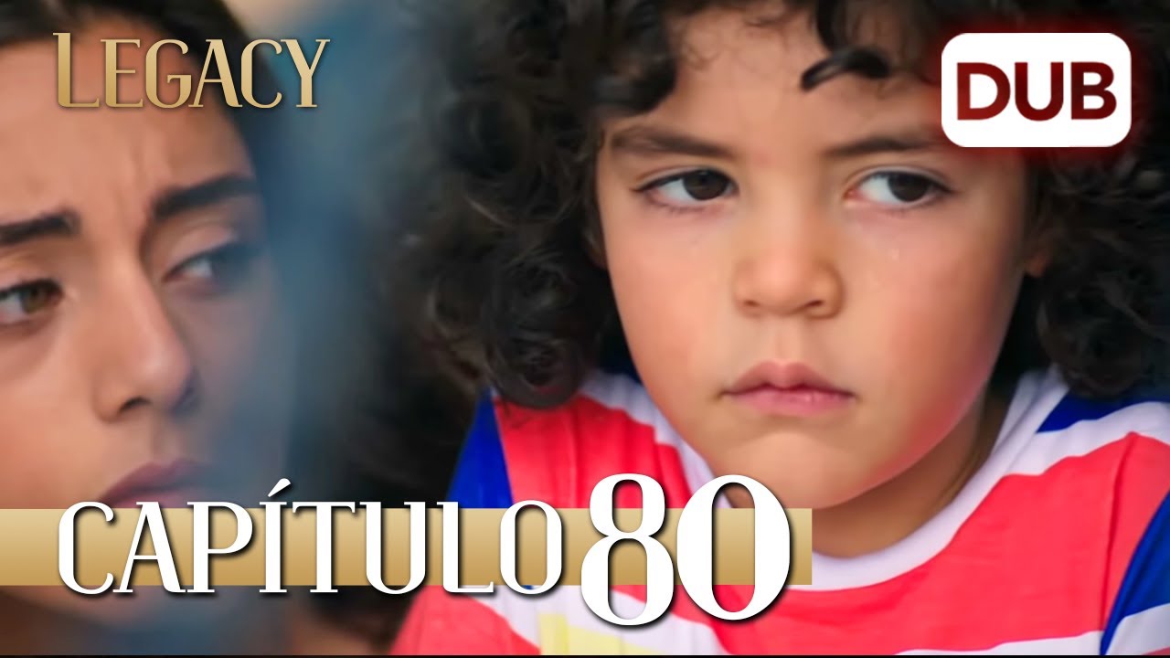 Legacy Capítulo 80 | Doblado al Español