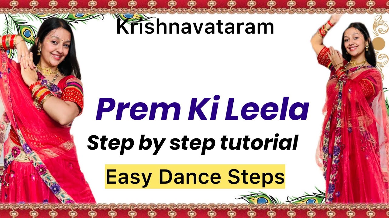Prem Ki Leela | Dance Tutorial | Krishnavataram | Trending | Semi Classical | New song | Easy steps 