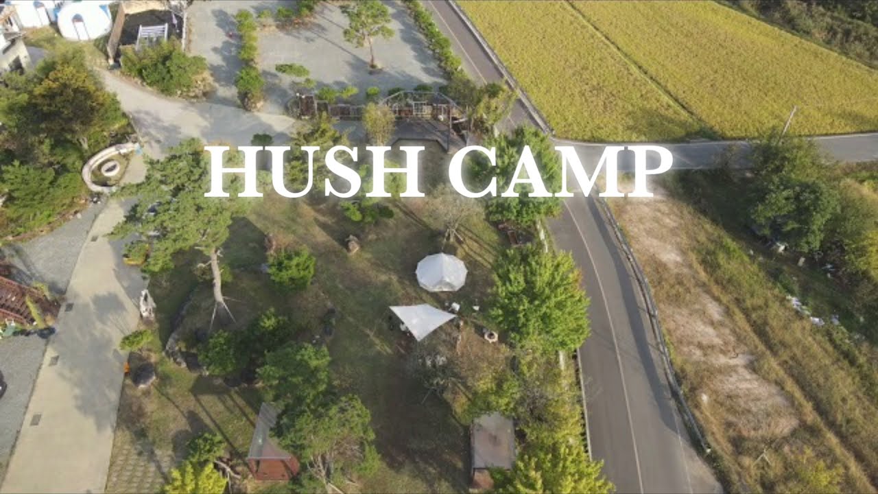 HUSH CAMP / 허쉬캠프 전경 / 잔디캠핑장 / 창녕캠핑
