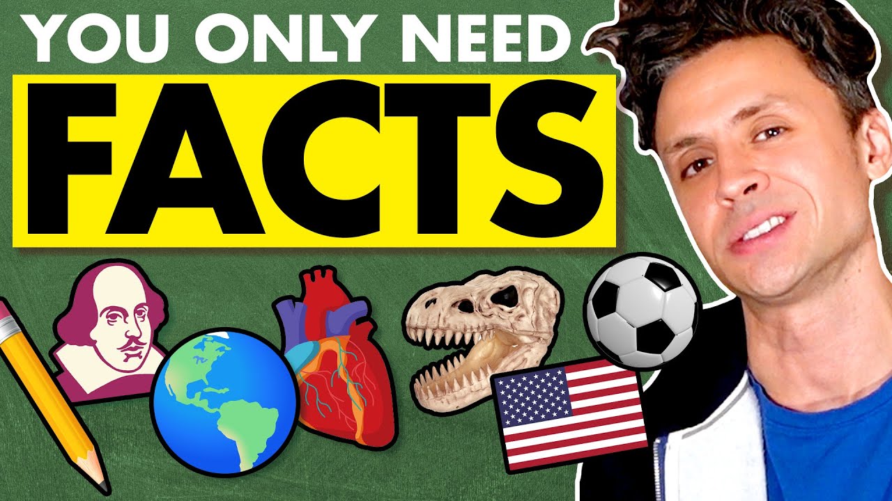 You should learn facts, not 