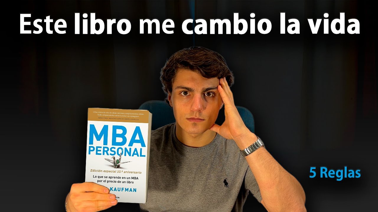 MBA Personal: El libro que lo tiene todo para desarrollar un negocio